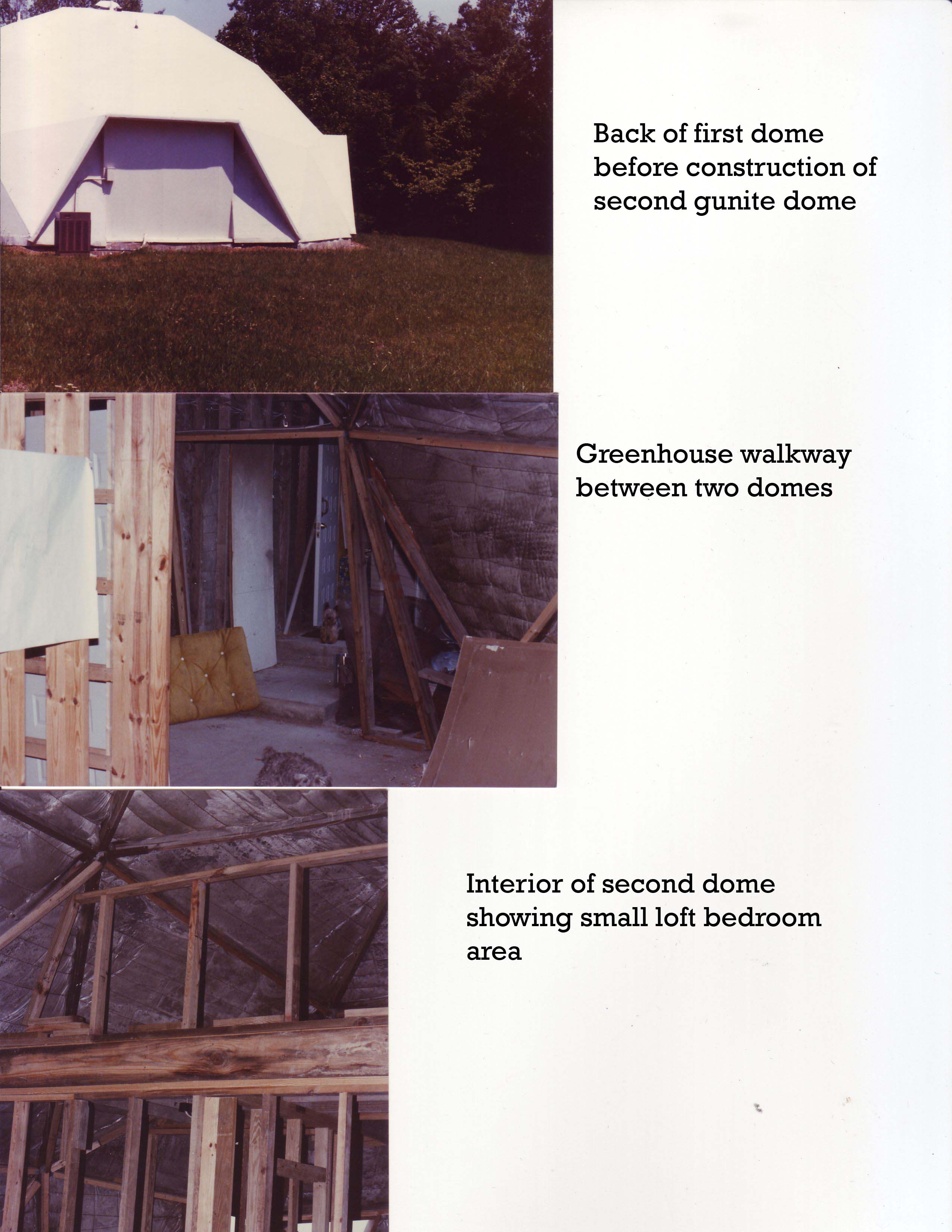 Second dome during construction